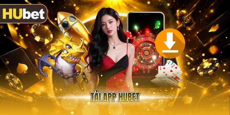 Tải app HUBET